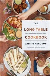Book cover of The Long Table Cookbook by Amy Symington