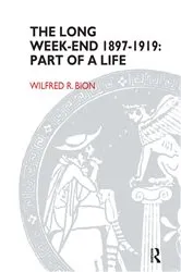 Book cover of The Long Week-End 1897-1919 by Wilfred R. Bion