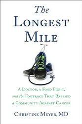 Book cover of The Longest Mile by Christine Meyer