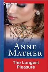 Book cover of THE LONGEST PLEASURE by Anne Mather