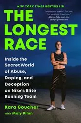 Book cover of The Longest Race by Kara Goucher