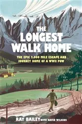 Book cover of The Longest Walk Home by Ray Bailey