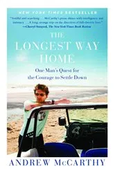 Book cover of The Longest Way Home by Andrew McCarthy