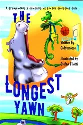 Book cover of The Longest Yawn by Giddy Moose