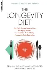 Book cover of The Longevity Diet by Brian M. Delaney