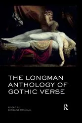 Book cover of The Longman Anthology of Gothic Verse by Caroline Franklin