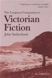 Book cover of The Longman Companion to Victorian Fiction (2nd ed.) by John Sutherland