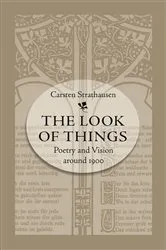 Book cover of The Look of Things by Carsten Strathausen