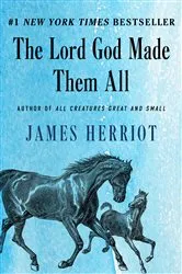 Book cover of The Lord God Made Them All by Unknown