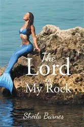 Book cover of The Lord is My Rock by Sheila Barnes