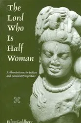 Book cover of The Lord Who Is Half Woman by Ellen Goldberg