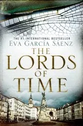 Book cover of The Lords of Time by Eva Garcia Sáenz