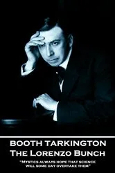 Book cover of The Lorenzo Bunch by Booth Tarkington