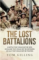Book cover of The Lost Battalions by Tom Gilling