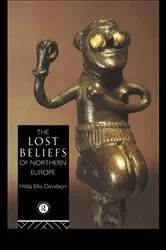 Book cover of The Lost Beliefs of Northern Europe by Dr Hilda Ellis Davidson
