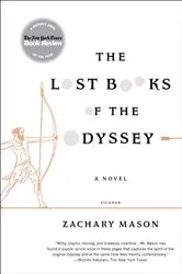 Book cover of The Lost Books of the Odyssey by Zachary Mason