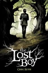 Book cover of The Lost Boy: A Graphic Novel by Greg Ruth