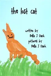 Book cover of The Lost Cat by Dark, Bella , J