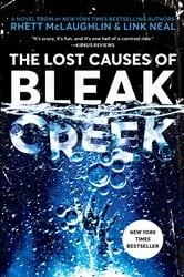 Book cover of The Lost Causes of Bleak Creek by Rhett McLaughlin