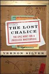 Book cover of The Lost Chalice by Vernon Silver