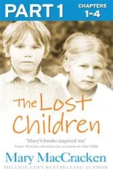 Book cover of The Lost Children: Part 1 of 3 by Mary MacCracken