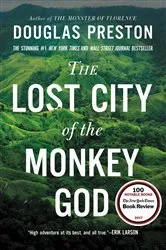 Book cover of The Lost City of the Monkey God by Douglas Preston