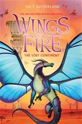 Book cover of The Lost Continent (Wings of Fire #11) by Tui T. Sutherland