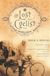 Book cover of The Lost Cyclist by David V. Herlihy
