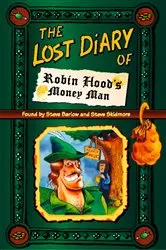 Book cover of The Lost Diary of Robin Hood’s Money Man by Steve Barlow