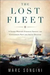 Book cover of The Lost Fleet by Marc Songini