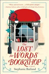 Book cover of The Lost for Words Bookshop by Stephanie Butland