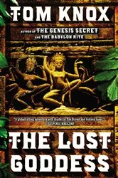Book cover of The Lost Goddess by Tom Knox