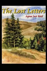 Book cover of The Lost Letters by Agnes Just Reid