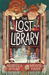 Book cover of The Lost Library by Rebecca Stead