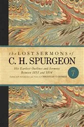 Book cover of The Lost Sermons of C. H. Spurgeon Volume I by Charles  Haddon Spurgeon