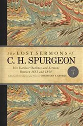 Book cover of The Lost Sermons of C. H. Spurgeon Volume III by Charles  Haddon Spurgeon