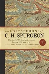 Book cover of The Lost Sermons of C. H. Spurgeon Volume VI by Charles  Haddon Spurgeon