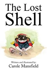 Book cover of The Lost Shell by Carole Mansfield
