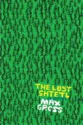 Book cover of The Lost Shtetl by Max Gross