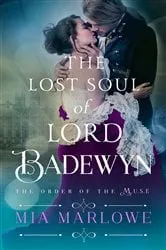 Book cover of The Lost Soul of Lord Badewyn by Mia Marlowe