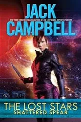 Book cover of The Lost Stars: Shattered Spear by Jack Campbell