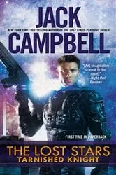 Book cover of The Lost Stars: Tarnished Knight by Jack Campbell