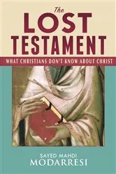 Book cover of The Lost Testament by Sayed Mahdi Modarresi