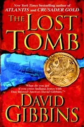 Book cover of The Lost Tomb by David Gibbins