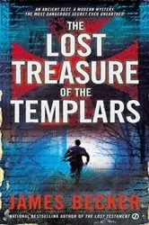 Book cover of The Lost Treasure of the Templars by James Becker
