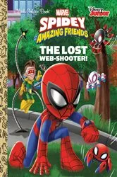 Book cover of The Lost Web-Shooter! (Marvel Spidey and His Amazing Friends) by Golden Books