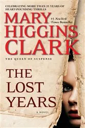 Book cover of The Lost Years by Mary Higgins Clark