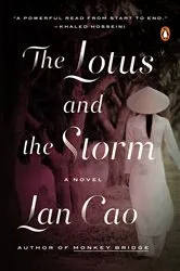 Book cover of The Lotus and the Storm by Lan Cao
