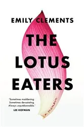 Book cover of The Lotus Eaters by Tatjana Soli