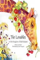 Book cover of The Lovables in the Kingdom of Self-Esteem by Diane Loomans